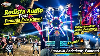 RODISTA AUDIO Feat Pemuda Erte Ruwet 🔥 Karnaval Bedadung, Pakusari.