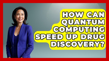 How Can Quantum Computing Speed Up Drug Discovery? - Quantum Tech Explained