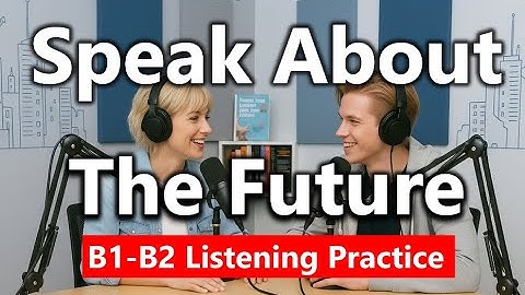 ⏭️ The 4 Ways to Talk About the Future in English