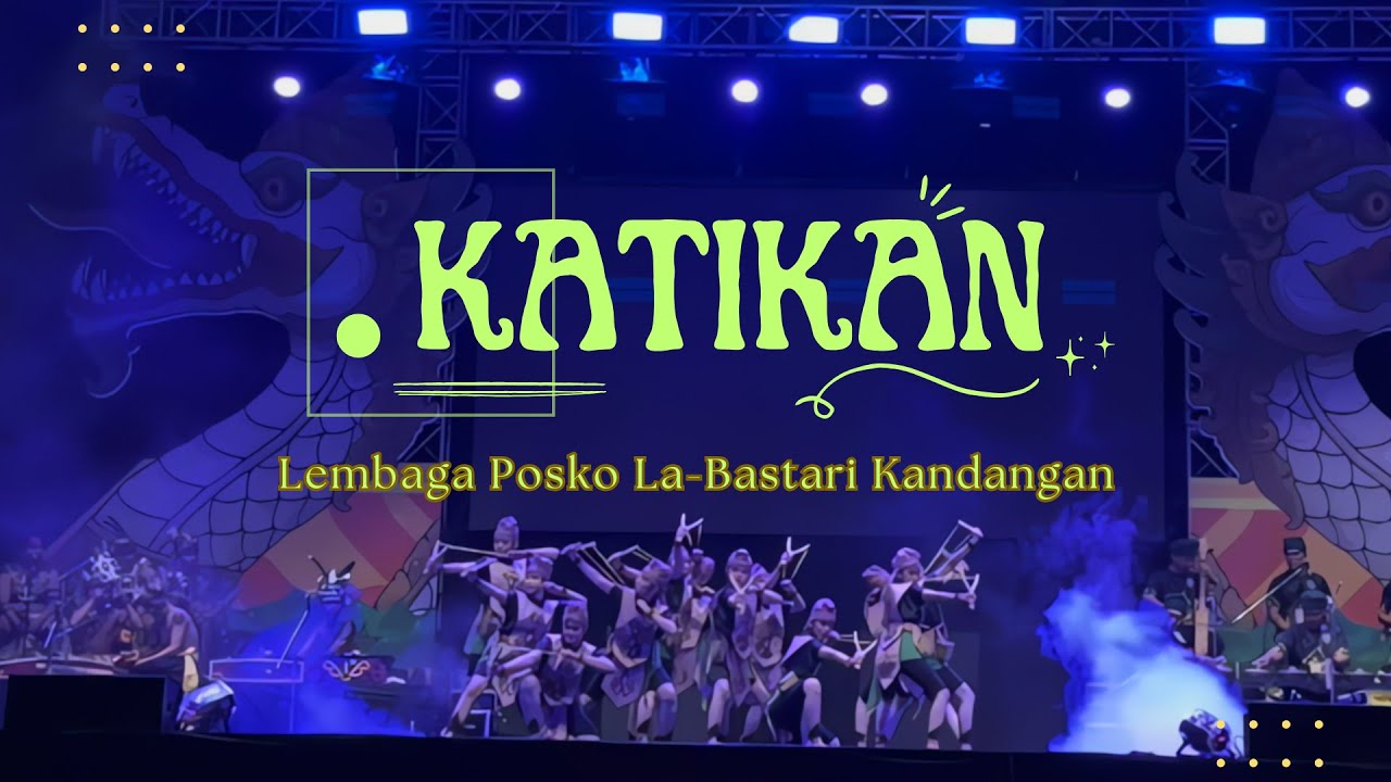 KATIKAN | LEMBAGA POSKO LA-BASTARI KANDANGAN | PARADE TARI KALIMANTAN | TAPIN ART FEST 2025