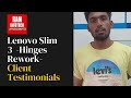 Lenovo IdeaPad Slim 3 Hinge Repair | Laptop Service Center Guduvanchery | Client Testimonial