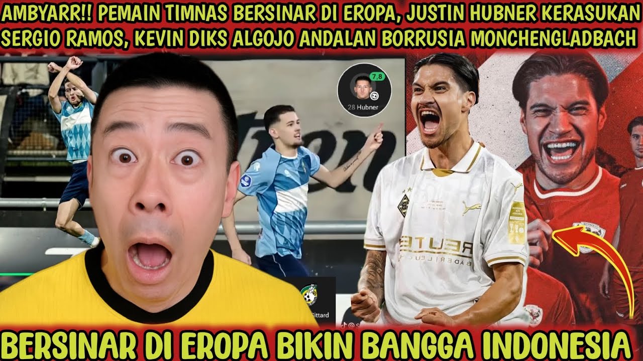 AMBYAR‼️Bersinar di eropa, Justin Hubner kerasukan dan Kevin diks buat Indonesia dan Asean bangga😱🔥