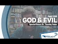 God &amp; Evil- Is there an answer to the problem of evil? -GotQuestions.org Podcast Episode 11 (Part 1)