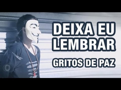 Gritos de Paz - "Deixa Eu Lembrar" (Videoclipe Oficial)