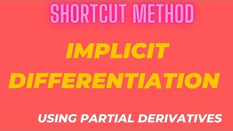 Implicit Differentiation| Using Partial Derivatives|Engineering /B.Sc Mathematics|Shortcut method