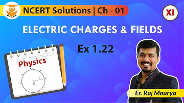 Class 12 Physics | Chapter - 1 Ex 1.32 Electric Charges and Fields | NCERT Solutions