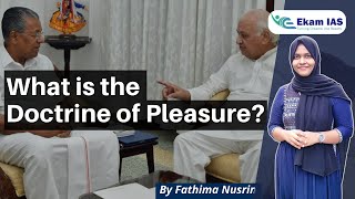 What is Doctrine of Pleasure | Indian Polity Current Affairs