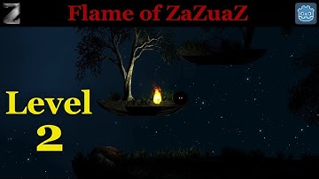Flame of ZaZuaZ - Dev Log - level 2 || Godot Engine v3.1.1