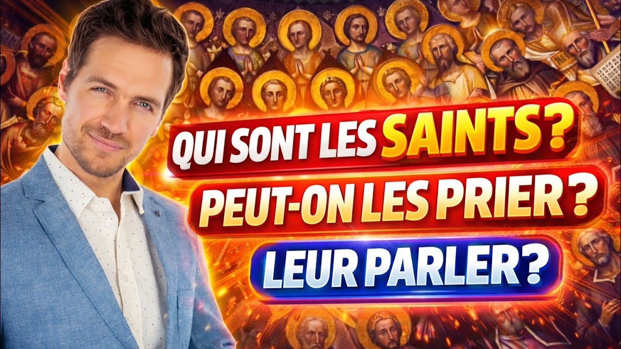 Les Saints: qui sont-ils? Peut on leur parler? Les prier?