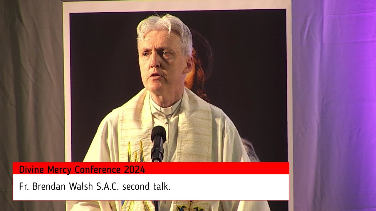 2024 Fr Brendan Walsh SAC second talk