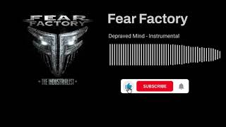Fear Factory - Depraved Mind (Instrumental)