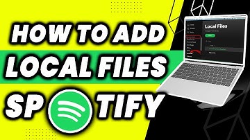 How To Add Local Files To Spotify (2022)