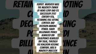 News Corp once owned by Rupert Murdoch and Saudi Prince Alwaleed bin TalalPrince Alwaleed bin Tala