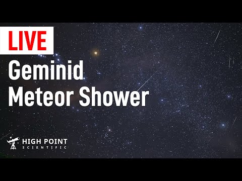 LIVE Views of the Geminid Meteor Shower | December 13, 2021 | High Point Scientific