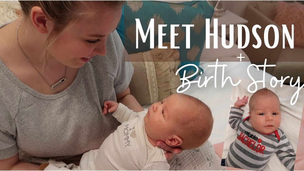 Meet Hudson! Baby 6 Birth Story Natural Labor and Delivery YouTube