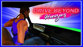 Drive Beyond Horizons Is A GAME OF ALL TIME!