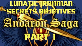 Fire Emblem: Andaron Saga, Lunatic/Ironman With Secret Objetives PART 1