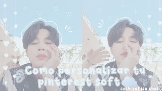 (●’◡’●)ﾉComo personalizar tu pinterest soft blue kpop ️