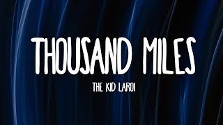 The Kid Laroi  Thousand Miles s