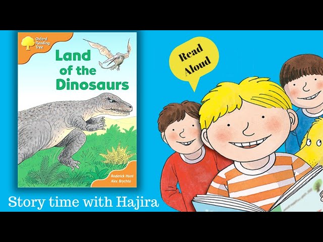 🦖LAND OF THE DINOSAURS | kids book readaloud | Oxford Reading