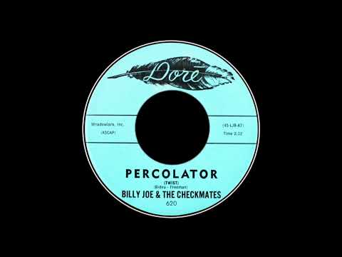 Billy Joe &amp; The Checkmates - Percolator (Twist)