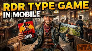 RDR2 TYPES MOBILE GAMES 
