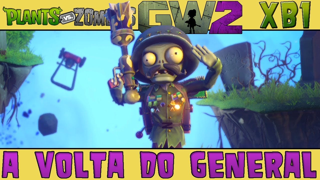 Plants vs. Zombies Garden Warfare 2 - A Volta do General - YouTube