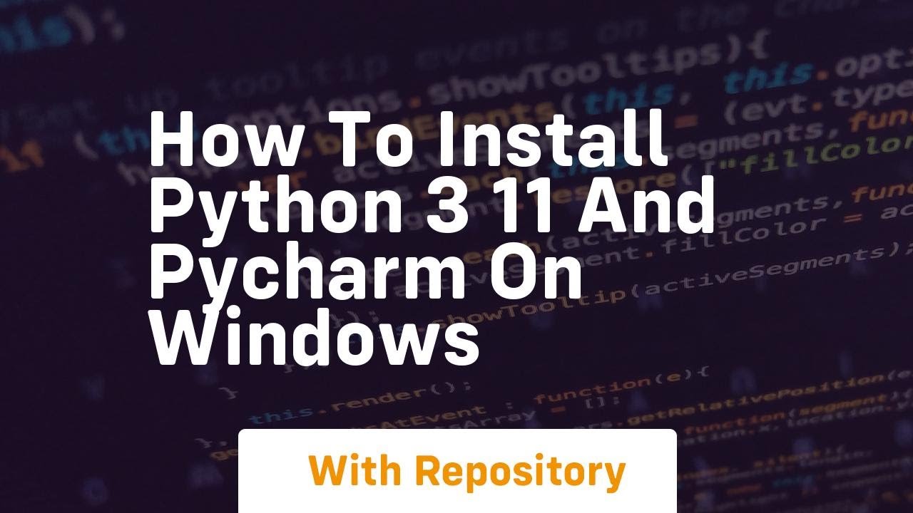 how to install python 3 11 and pycharm on windows - YouTube