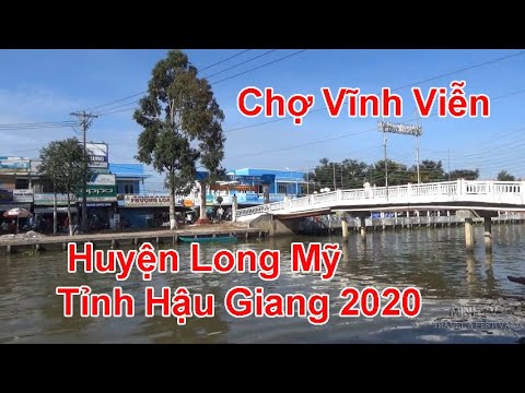 Video Chợ Vĩnh Viễn Thị Trấn Vĩnh Viễn Huyện Long Mỹ Tỉnh... - youtube