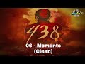 Masicka - Moments (Clean) (438 Album Track)
