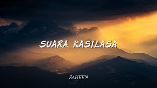 ZAHEEN - SUARA KASILASA (COVER)