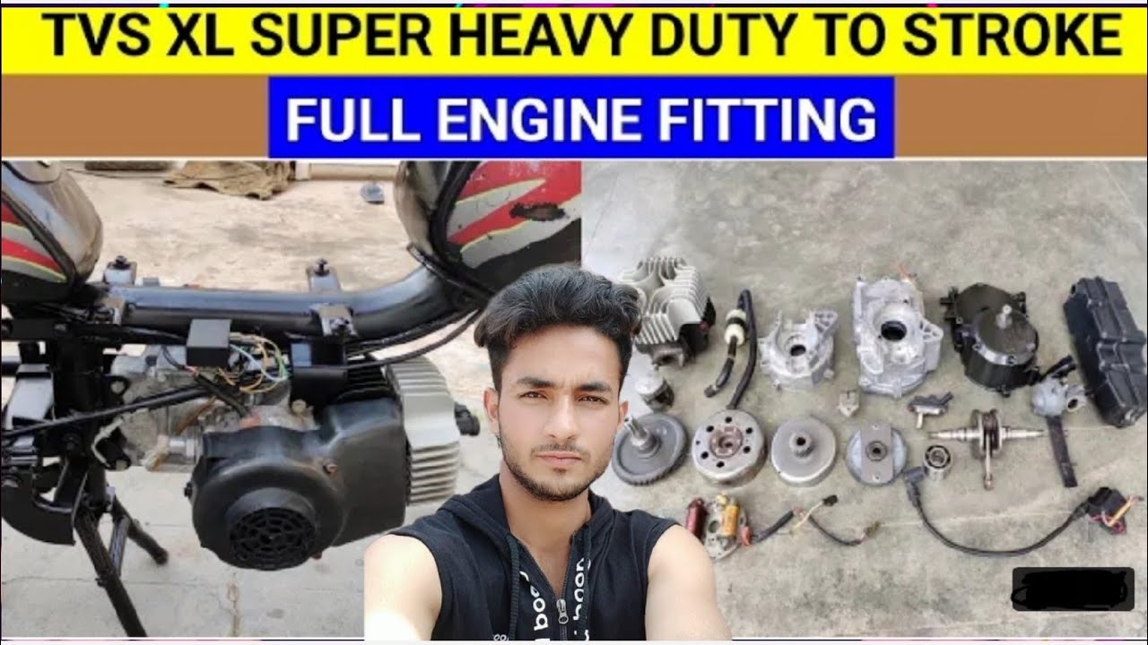 TVS xl super heavy duty 2 stroke full engine fitting 