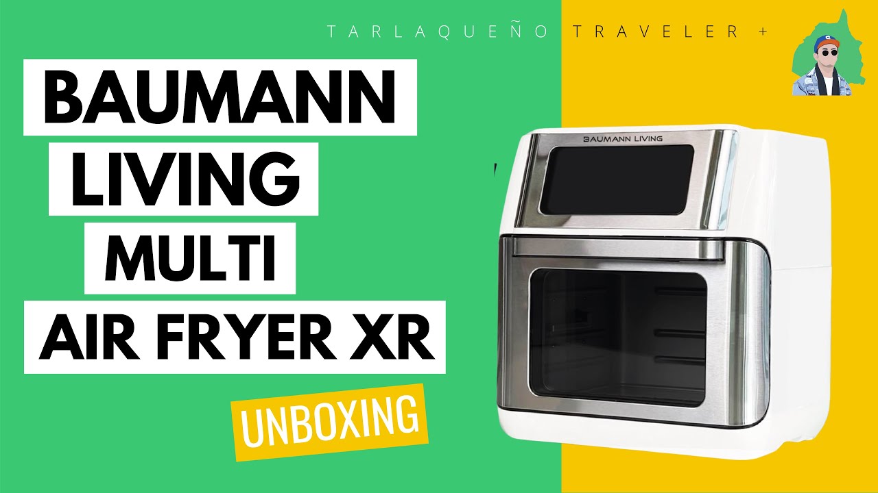Unboxing Baumann Living Multi Air Fryer XR [Tarlaqueño Traveler+