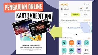 HOW TO APPLY FOR A BNI CREDIT CARD ONLINE VIA WONDR BY BNI HOW TO APPLY FOR A BNI CREDIT CARD ONLINE VIA WONDR BY BNI