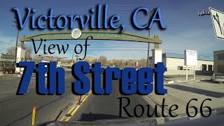 Victorville, ca - a view of 7th street, route 66, point driving on
st.. video was shot january 5th 2015, starting top the bridge over
i-...