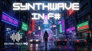 Powerful 80's Dystopian Synthwave Backing Track in F#  - 60BPM