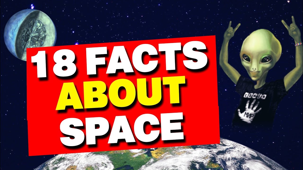 18 Amazing Facts About Space You Might Not Know YouTube
