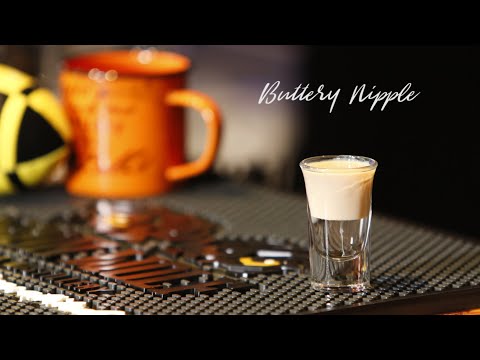 Bartender Sessions: How to Make a Buttery Nipple