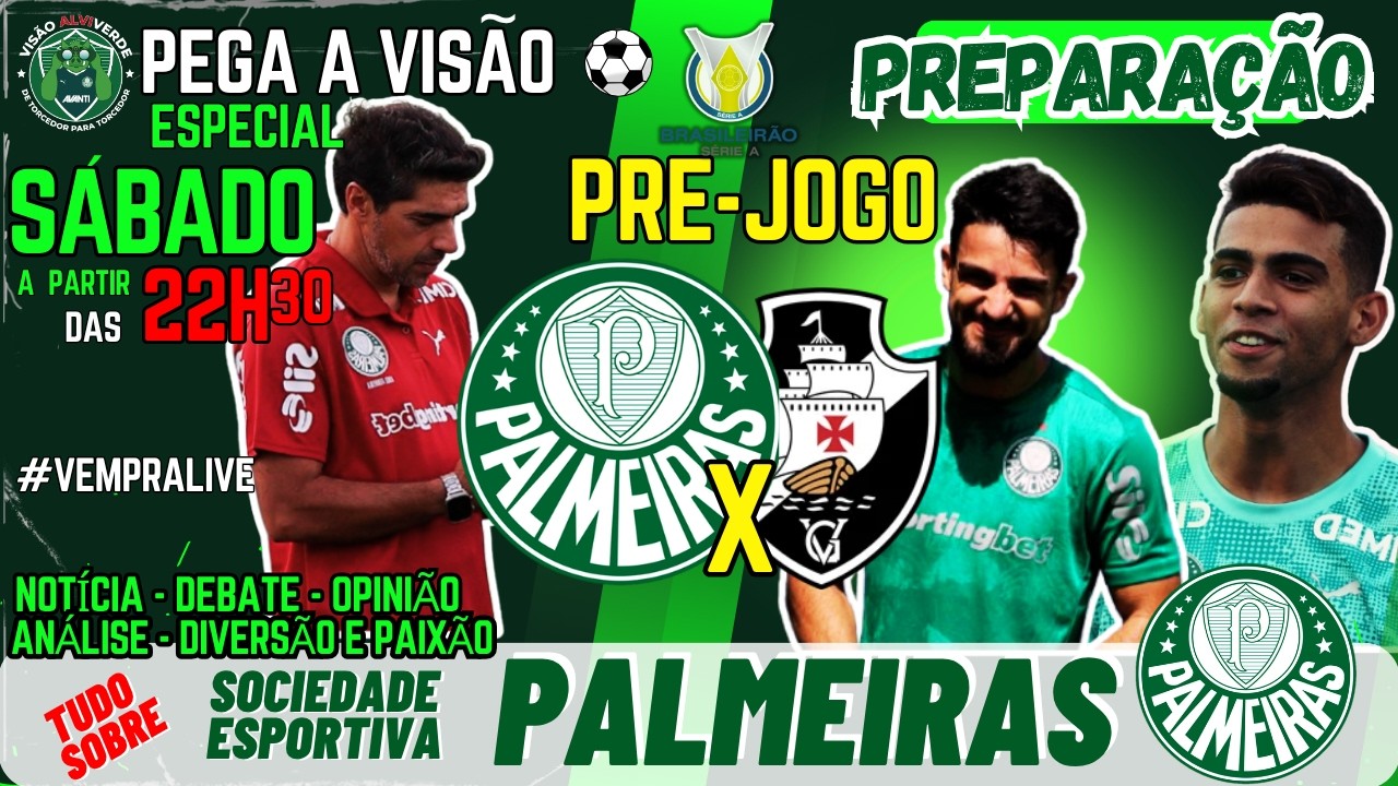 🚨#AOVIVO - LIVE ESPECIAL DE SÁBADO: PRÉ-JOGO BR - PALMEIRAS X VASCO | NOVA CAMISA | ALLAN DE SAÍDA?