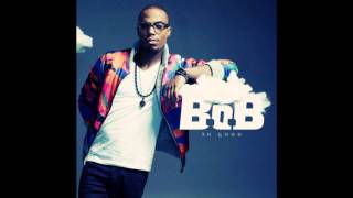 B.o.b. - So Good