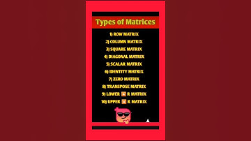 TYPES OF MATRICES #mathematics#youtube  #maths#shorts #youtubeshorts#shortsfeed #ytshorts