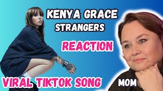 My MOM'S *FIRST* Reaction To Kenya Grace - Strangers (Viral TikTok Song)