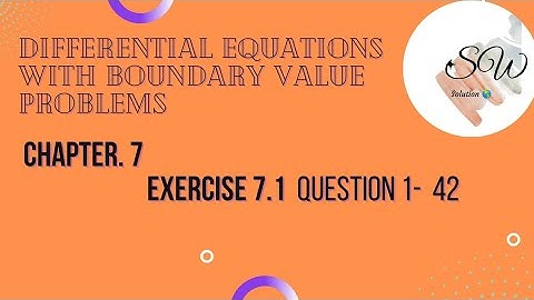 Chapter 7, The Laplace Transform, Exercise 7.1, Differential Equations with boundary value problems,