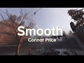Smooth Connor Price Lyrics mp3