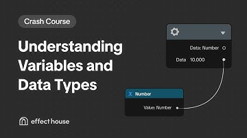 Visual Scripting Crash Course | 3. Understanding Variables and Data Types