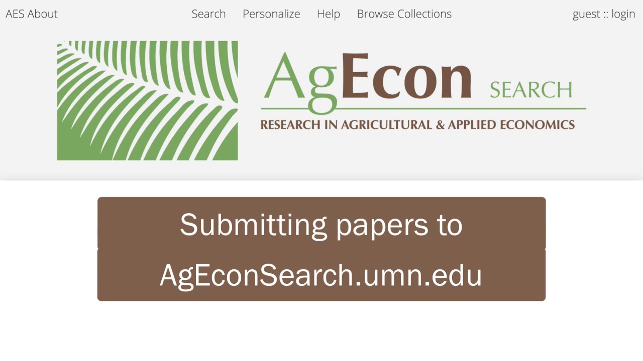 Tutorial: AgEcon Search - Submitting to AgEcon Search