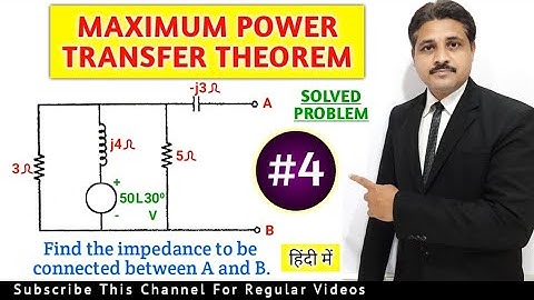 MAXIMUM POWER TRANSFER THEOREM SOLVED PROBLEM 4 @TIKLESACADEMYOFMATHS