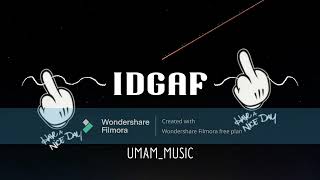 Download Lagu IDGAF/music/bentley album/Umam MUSIC/#1 MP3