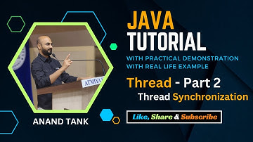 #41 Java Tutorial : OOP Basics : Thread - Part 2 : Thread Synchronization | Anand Tank