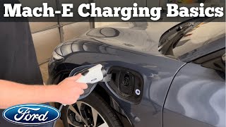 2021 - 2023 Ford Mustang Mach-E Charging Basics - How To Charge Home Charger Guide Mach E